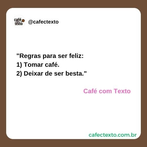 Regras para ser feliz